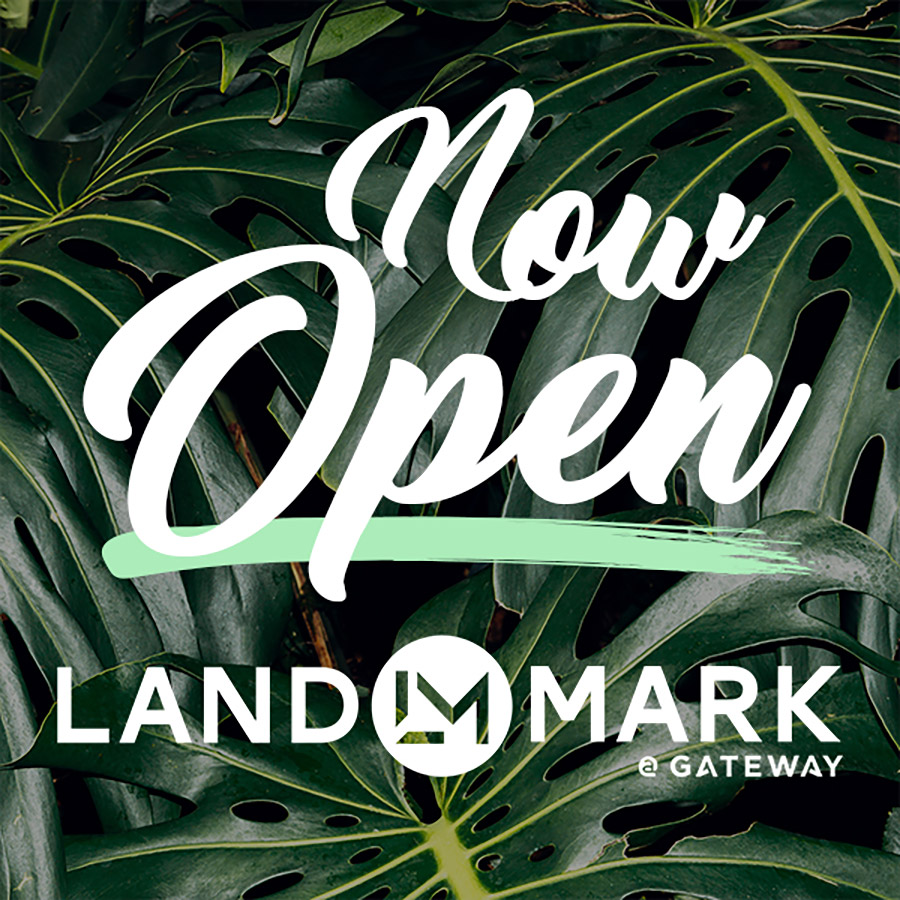 Introducing… Landmark @ Gateway